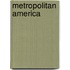 Metropolitan America