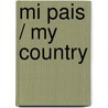 Mi pais / My Country door Stephanie Reid