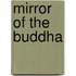 Mirror Of The Buddha