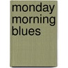 Monday Morning Blues door Peter Hitchens
