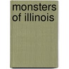 Monsters of Illinois door Troy Taylor