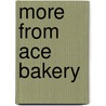 More from Ace Bakery door Linda Haynes