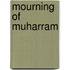 Mourning Of Muharram