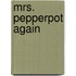 Mrs. Pepperpot Again