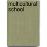 Multicultural School by Vasia Gavrilou