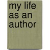 My Life as an Author door Martin Tupper