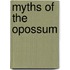 Myths Of The Opossum