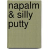 Napalm & Silly Putty door George Carlin