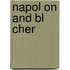 Napol on and Bl Cher