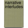 Narrative Interludes by Tili Boon Cuille