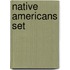 Native Americans Set