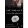 Nature And Mortality by Mary Warnock