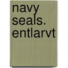 Navy Seals. Entlarvt door Stephanie Tyler