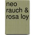 Neo Rauch & Rosa Loy