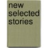 New Selected Stories