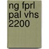 Ng Fprl Pal Vhs 2200