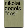 Nikolai Gogols "Nos" door Nikita Iagniatinski