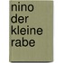 Nino der kleine Rabe
