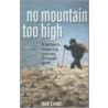 No Mountain Too High door Ned Levitt