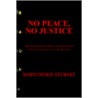 No Peace, No Justice door MaryConway Stewart