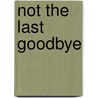 Not The Last Goodbye door David Servan-Schreiber