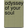 Odyssey Of Your Soul by Elizabeth Clare Prophet