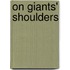 On Giants' Shoulders