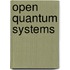 Open Quantum Systems