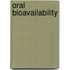 Oral Bioavailability