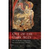 Out Of The Dark Ages door John Mitchell