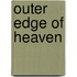 Outer Edge of Heaven