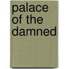 Palace Of The Damned door Darren Shan