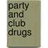 Party and Club Drugs