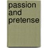 Passion And Pretense