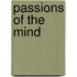 Passions of the Mind