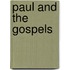 Paul And The Gospels