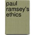 Paul Ramsey's Ethics