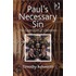 Paul's Necessary Sin