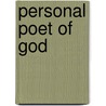 Personal Poet Of God door Arthur Knackmus