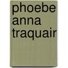 Phoebe Anna Traquair door Elizabeth Cumming