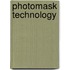Photomask Technology
