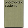 Photovoltaic Systems by Nils Bertol