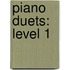 Piano Duets: Level 1