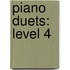 Piano Duets: Level 4