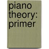 Piano Theory: Primer door Mary Clark