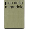 Pico Della Mirandola door Pico Della Mirandola