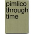 Pimlico Through Time