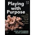 Playing With Purpose