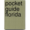 Pocket Guide Florida by Berlitz Publishing