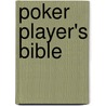 Poker Player's Bible by Lou Krieger